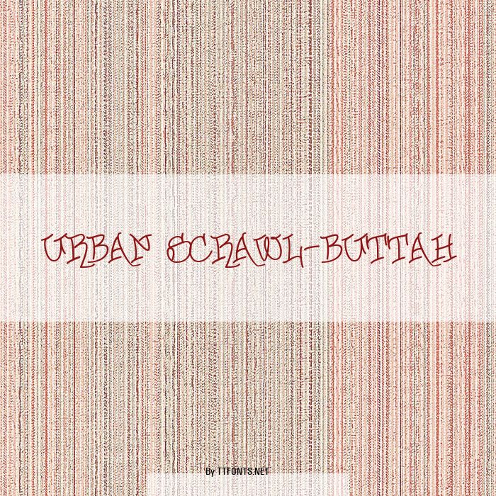 Urban Scrawl-Buttah example